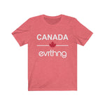 Canada Over Evrthng T-Shirt