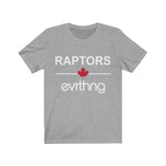 Raptors Over Evrthng T-Shirt